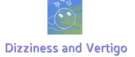 Causes of dizziness and vertigo - Dizziness and Vertigo